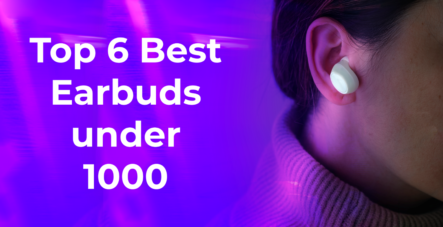 Earbuds under 1000